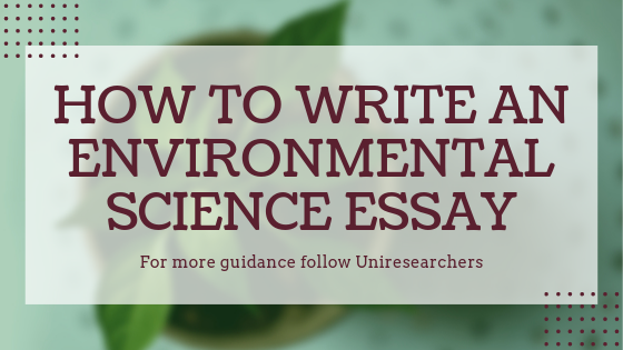 How to write an environmental science essay