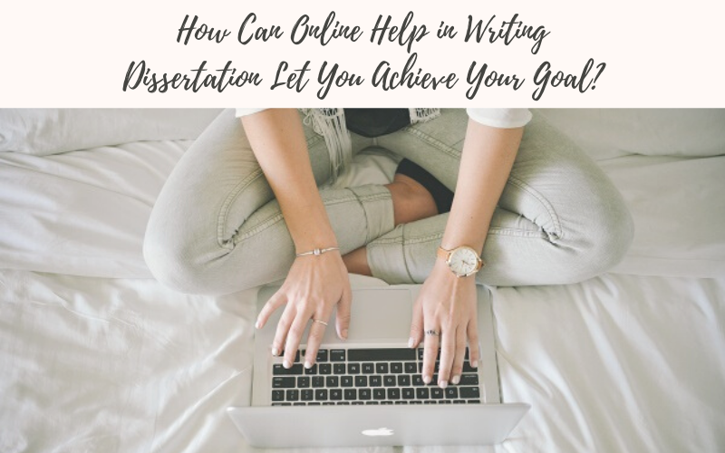 online dissertation writing help