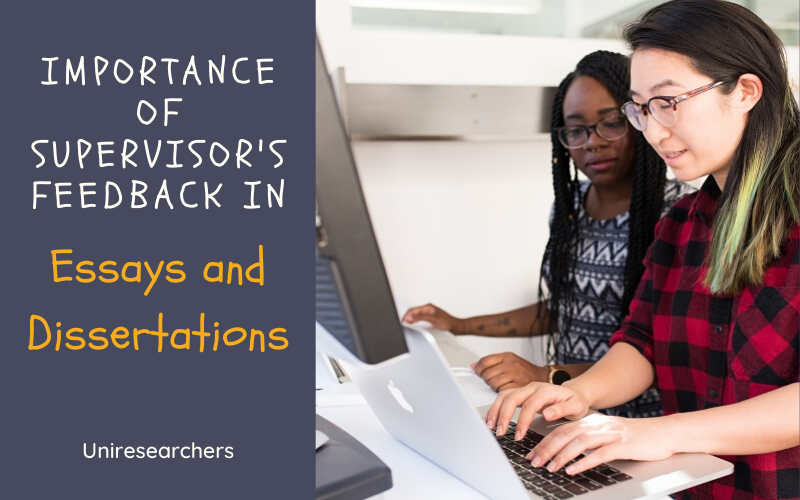 Importance of Supervisors’ Feedback in Essays and Dissertations